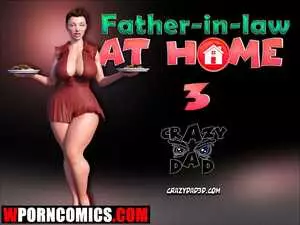 Porn comic 3D Father-In-Law At Home. Part 3. Porn comic 3D Father-In-Law At Home. Part 3.