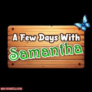 Porn comic A Few Days With Samantha. Hentai Panda Porn comic A Few Days With Samantha. Hentai Panda