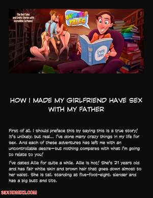 Porn comic Animated Tales. WC TF. HOW I MADE MY GIRLFRIEND HAVE SEX WITH MY FATHER Porn comic Animated Tales. WC TF. HOW I MADE MY GIRLFRIEND HAVE SEX WITH MY FATHER