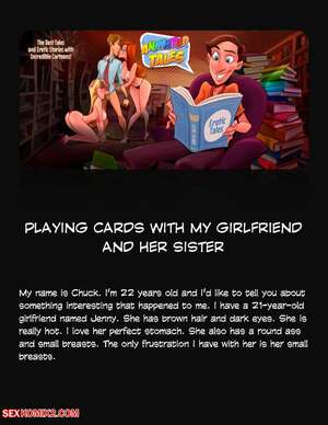 Porn comic Animated Tales. WC TF. PLAYING CARDS WITH MY GIRLFRIEND AND HER SISTER Porn comic Animated Tales. WC TF. PLAYING CARDS WITH MY GIRLFRIEND AND HER SISTER