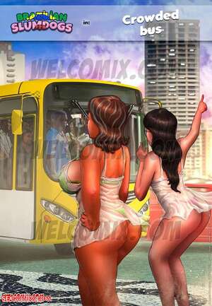 Porn comic Brazilian Slumdogs. Crowded Bus. Chapter 6. WC TF. Porn comic Brazilian Slumdogs. Crowded Bus. Chapter 6. WC TF.