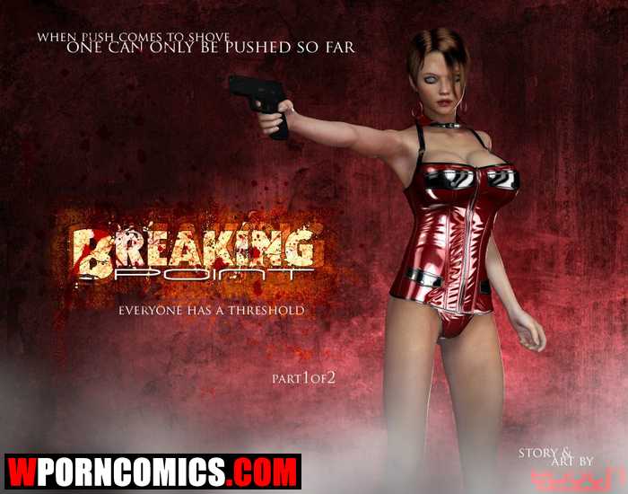 Porn comic Breaking Point. Everyone Has A Threshold.