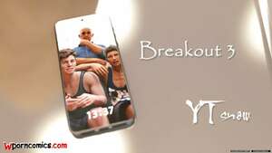 Porn comic Breakout. Chapter 3. YTSnow. Porn comic Breakout. Chapter 3. YTSnow.