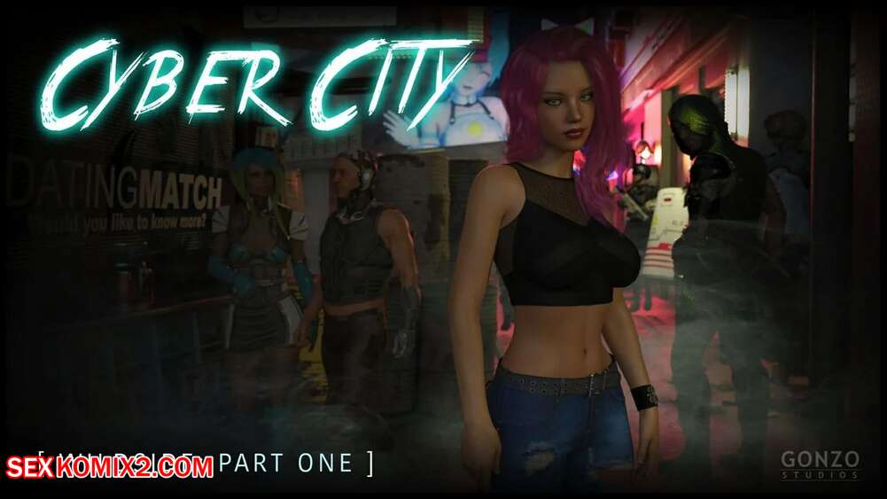 Sexy City - âœ…ï¸ Porn comic Cyber City. Chapter 1. Gonzo Studios. Sex comic sexy babes  love | Porn comics in English for adults only | sexkomix2.com