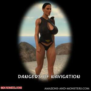 Porn comic Dangers of Navigation. AmazonsVsMonsters. Porn comic Dangers of Navigation. AmazonsVsMonsters.