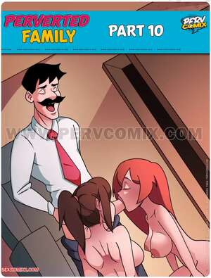 Porn comic Familia Pervson. Chapter 10. PervComix