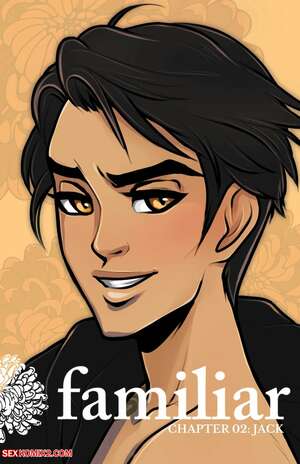 Porn comic Familiar. Soushiyo. Act 1. Chapter 02. Jack Porn comic Familiar. Soushiyo. Act 1. Chapter 02. Jack