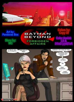 Porn comic Forbidden Affairs. Chapter 1. Batman Beyond. Pandoras Box. Porn comic Forbidden Affairs. Chapter 1. Batman Beyond. Pandoras Box.