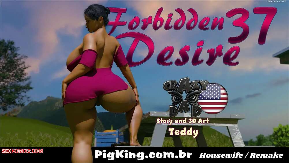 Porn comic Forbidden Desire. Chapter 37. Crazydad3D