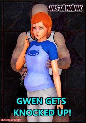 Porn comic Gwen Gets Knocked Up. Instawank Porn comic Gwen Gets Knocked Up. Instawank
