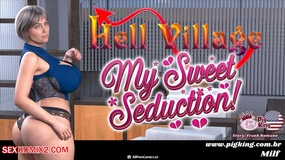 Porn comic Hell Village. My Sweet Seduction.  Chapter 1. PigKing.