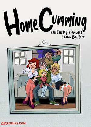 Porn comic Homecumming TEEV. Porn comic Homecumming TEEV.