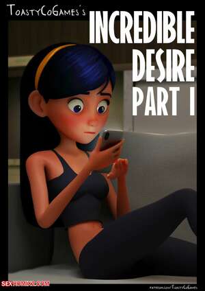 Porn comic Incredible Desire. Chapter 1. The Incredibles. ToastyCoGames. Porn comic Incredible Desire. Chapter 1. The Incredibles. ToastyCoGames.