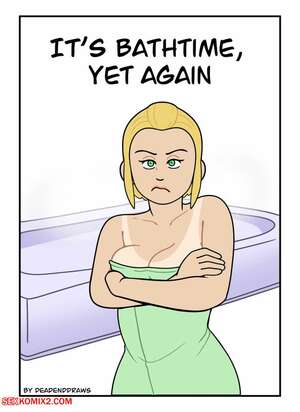 Porn comic Its Bathtime, Yet Again. Bathtime, Together. Dead End Porn comic Its Bathtime, Yet Again. Bathtime, Together. Dead End