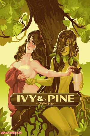 Porn comic Ivy & Pine. Chapter 1. WintonKidd. Porn comic Ivy & Pine. Chapter 1. WintonKidd.
