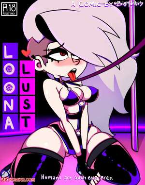 Porn comic Loona. Lust. BigMantis Porn comic Loona. Lust. BigMantis