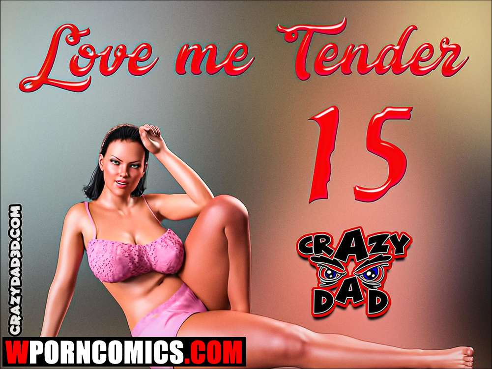 ✅️ Porn comic Love Me Tender Part 15 Sex comic a woman has  