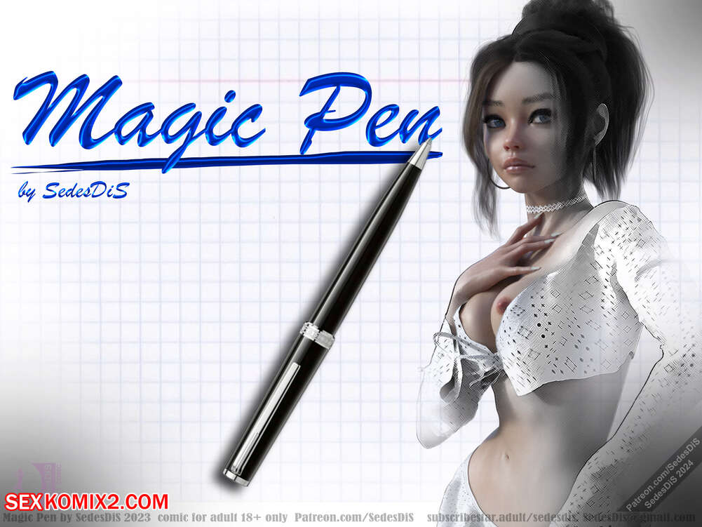 Porn comic Magic Pen. SedesDiS
