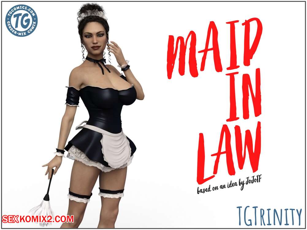 Porn comic Maid in Law. TGTrinity.