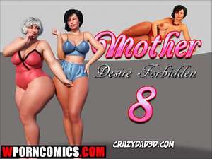 Porn comic Mother Desire Forbidden. Part 8. Porn comic Mother Desire Forbidden. Part 8.