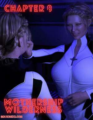 Porn comic Mothership Wilderness. Chapter 8. Redoxa , RawlyRawls. Porn comic Mothership Wilderness. Chapter 8. Redoxa , RawlyRawls.