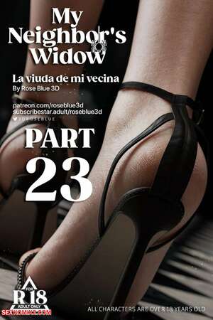 Porn comic My Neighbors Widow. Chapter 23. Rose Blue 3D. Porn comic My Neighbors Widow. Chapter 23. Rose Blue 3D.
