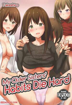 Porn comic My Older Sisters Habits Die Hard Porn comic My Older Sisters Habits Die Hard