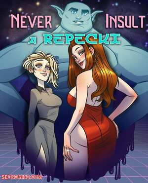 Porn comic Never Insult a Repecki. Chapter 1. Nick Eronic. Porn comic Never Insult a Repecki. Chapter 1. Nick Eronic.
