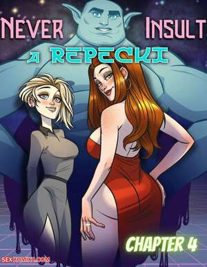 Porn comic Never Insult a Repecki. Chapter 4. Nick Eronic. Porn comic Never Insult a Repecki. Chapter 4. Nick Eronic.