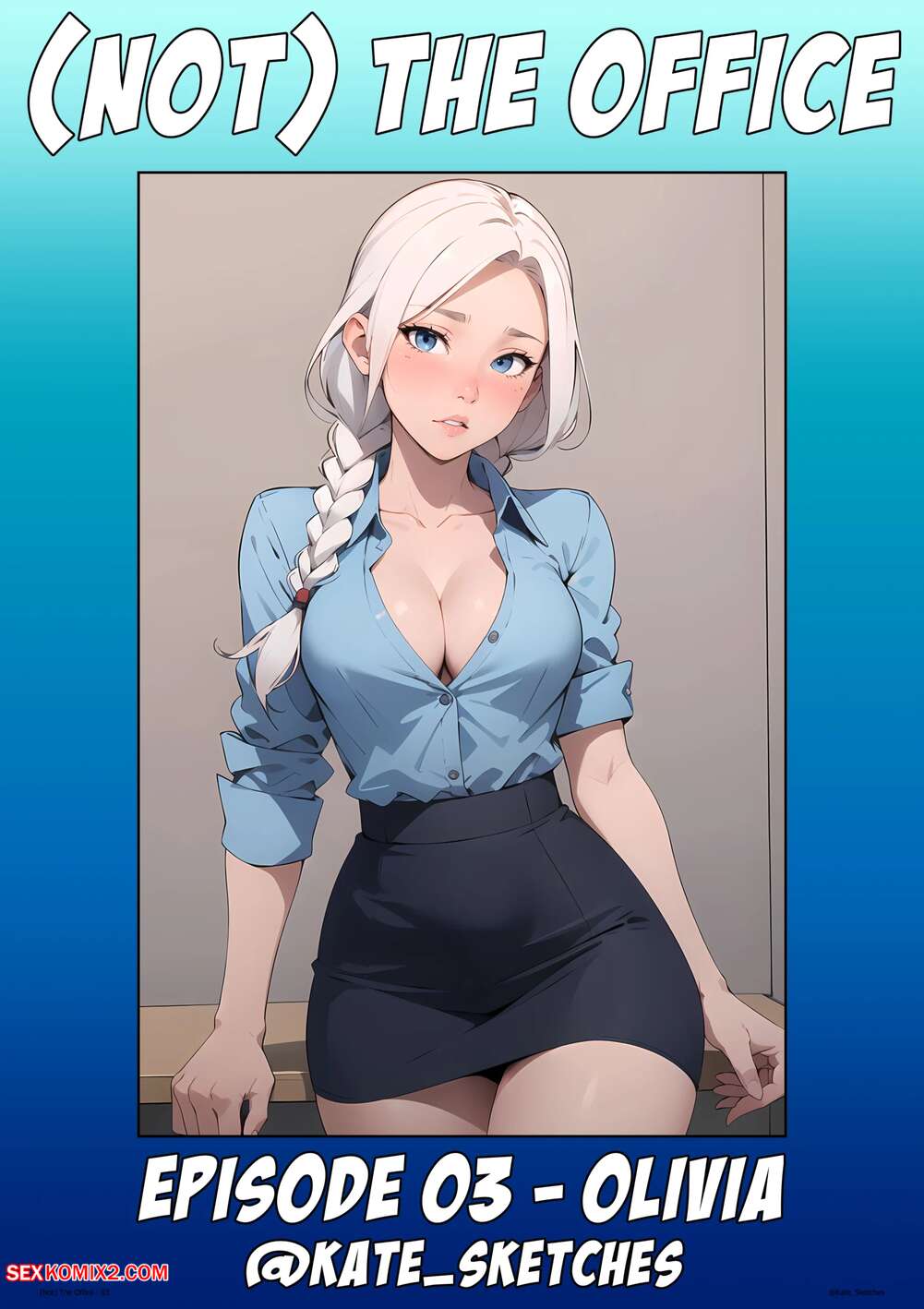 Porn comic Not The Office. Olivia Has A Virus. Kate Sketches