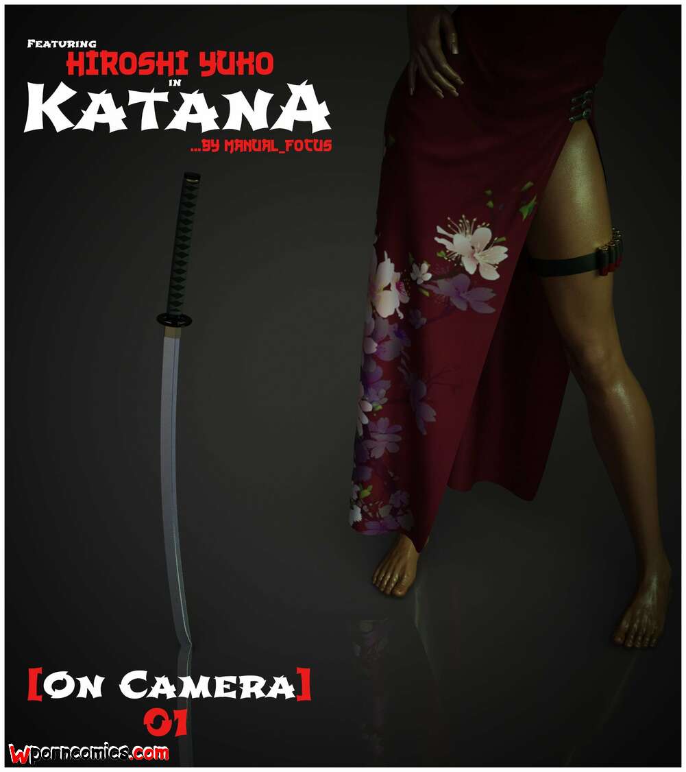 Porn comic On Camera. Katana. Chapter 1. Manual Focus.