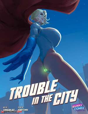 Porn comic Power Girl. Trouble in the City. Chapter 1. KennyComix , Temogam. Porn comic Power Girl. Trouble in the City. Chapter 1. KennyComix , Temogam.
