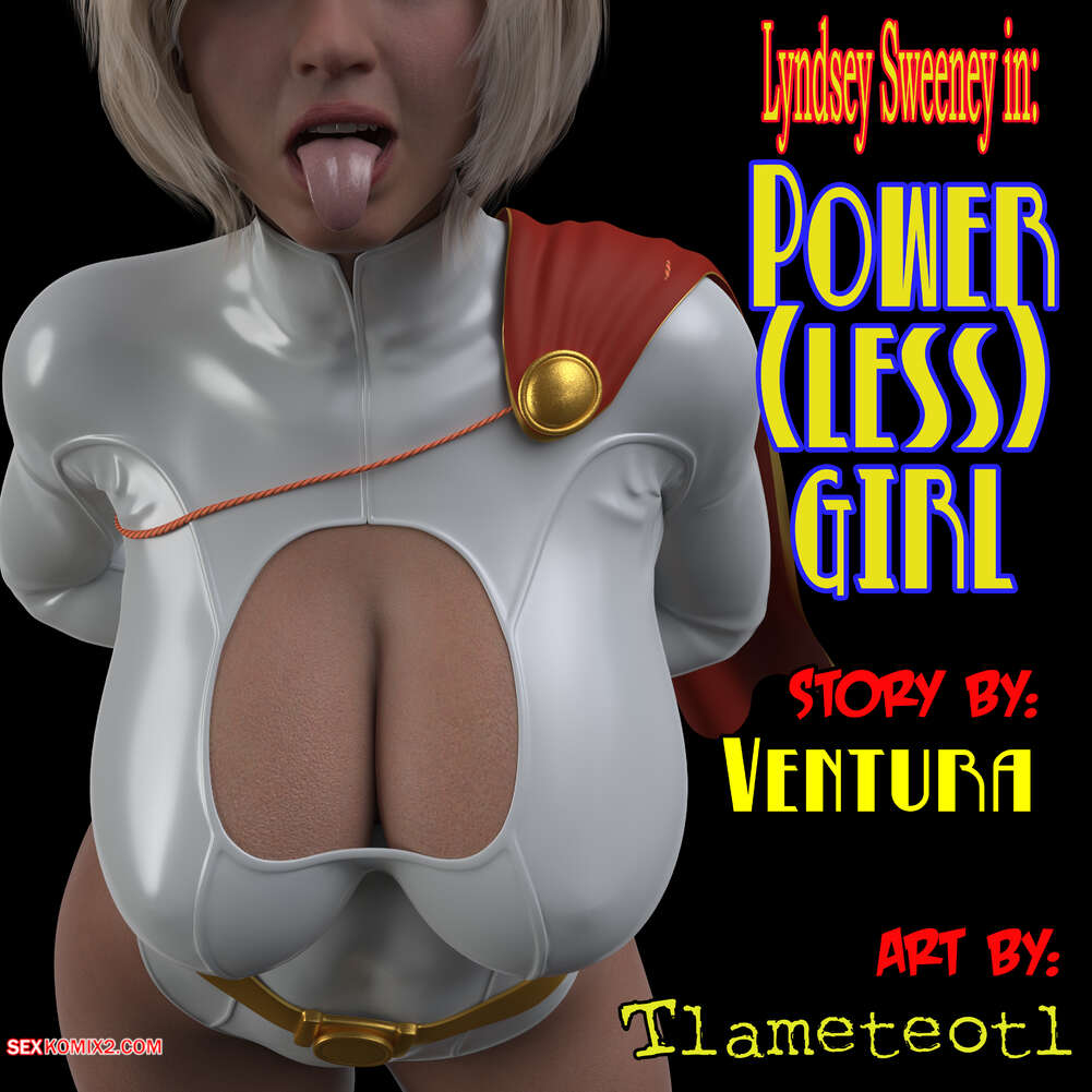 Porn comic Powerless Girl. Tlameteotl