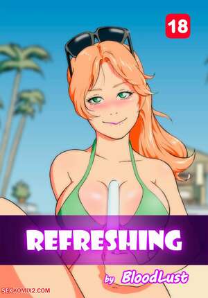 Porn comic Refreshing. Chapter 1. BloodLust. Porn comic Refreshing. Chapter 1. BloodLust.