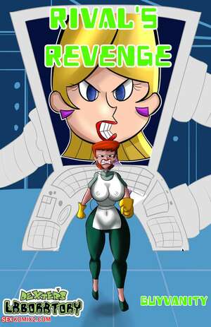 Porn comic Rivals Revenge. Dexters Laboratory. Guyvanity Porn comic Rivals Revenge. Dexters Laboratory. Guyvanity