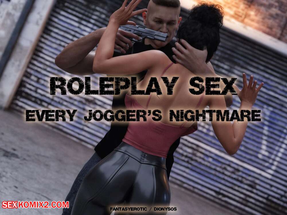 ✅️ Porn comic Roleplay Sex Every Joggers Nightmare Chapter 3  