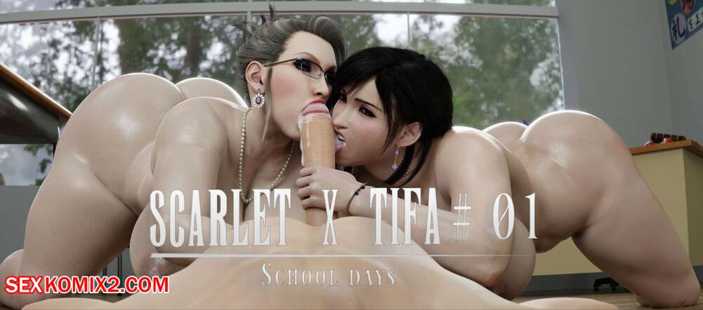 Porn comic Scarlet X Tifa. Chapter 1. Final Fantasy VII. PervertMuffinMajima.