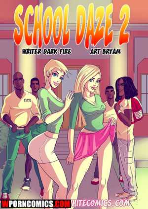Porn comic School Daze. Part 2. Porn comic School Daze. Part 2.