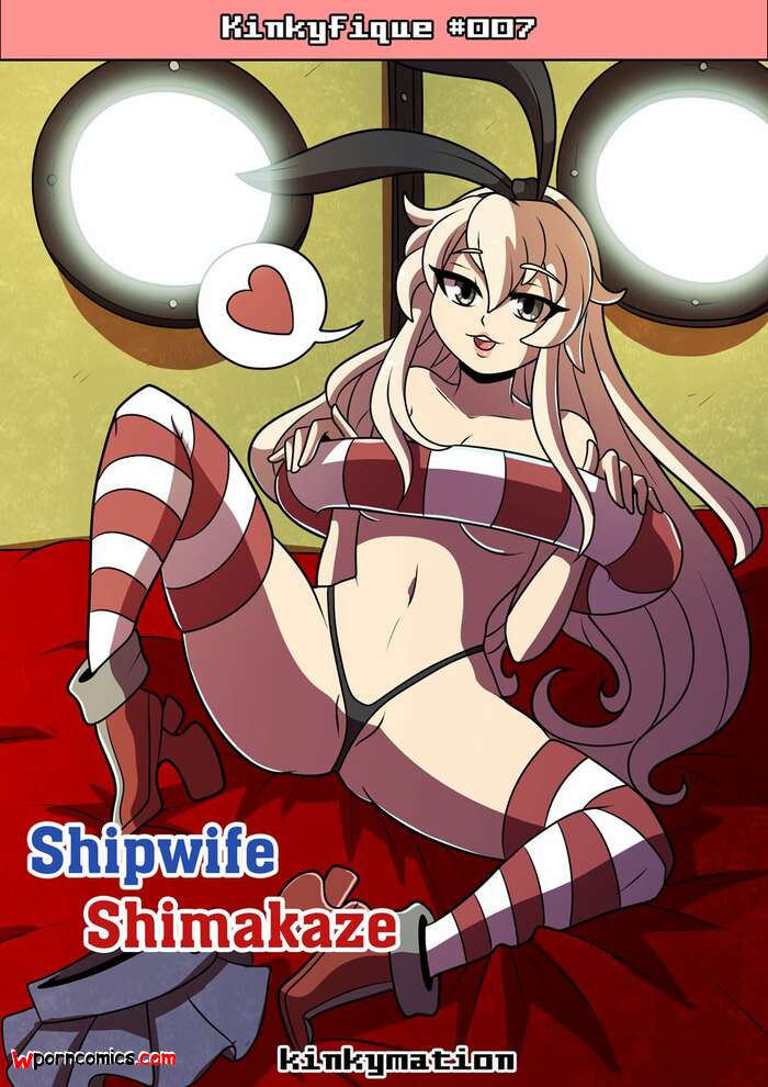 Porn comic Shipwife Shimakaze. Chapter 1. Kantai Collection KanColle. Kinkymation.