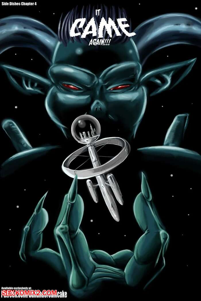 Porn comic Side Dishes. Chapter 4. It Came Again. Transmorpher D.D.S.
