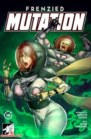 Porn comic Souljoeroo. Frenzied Mutation. Locofuria. Porn comic Souljoeroo. Frenzied Mutation. Locofuria.