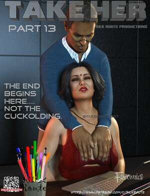 Porn comic Take Her. Chapter 13. Silk Route, Ira Raman