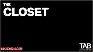 Porn comic The Closet. TAB109. Porn comic The Closet. TAB109.
