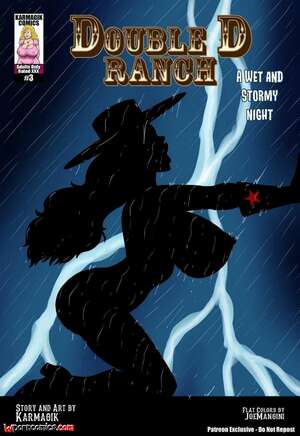 Porn comic The Cowgirls Of The Double D Ranch. Karmagik. A Wet And Stormy Night Porn comic The Cowgirls Of The Double D Ranch. Karmagik. A Wet And Stormy Night