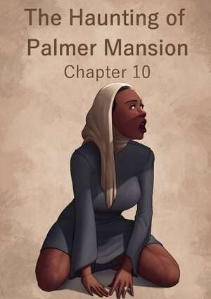 Porn comic The Haunting Of The Palmer Mansion. Part 10. Porn comic The Haunting Of The Palmer Mansion. Part 10.