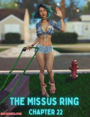 Porn comic The Missus Ring. Chapter 22. Lexx228 , RawlyRawls. Porn comic The Missus Ring. Chapter 22. Lexx228 , RawlyRawls.