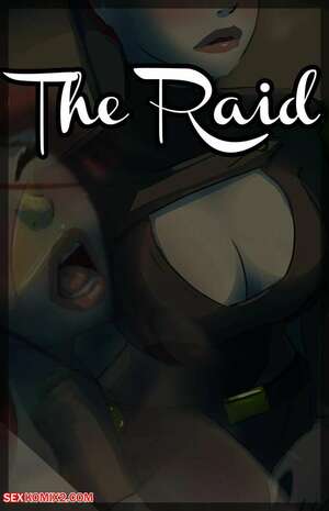 Porn comic The Raid. Chapter 1. SatinMinions. Porn comic The Raid. Chapter 1. SatinMinions.