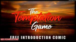 Porn comic The Temptation Game. Chapter 1. Gonzo Porn comic The Temptation Game. Chapter 1. Gonzo