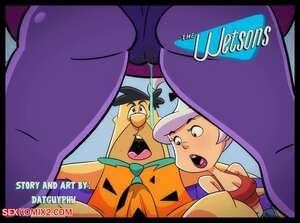 Porn comic The Wetsons. Chapter 1. The Flintstones , The Jetsons. DatGuyPhil. Porn comic The Wetsons. Chapter 1. The Flintstones , The Jetsons. DatGuyPhil.