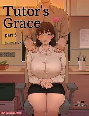 Porn comic Tutors Grace 3. ABBB Porn comic Tutors Grace 3. ABBB